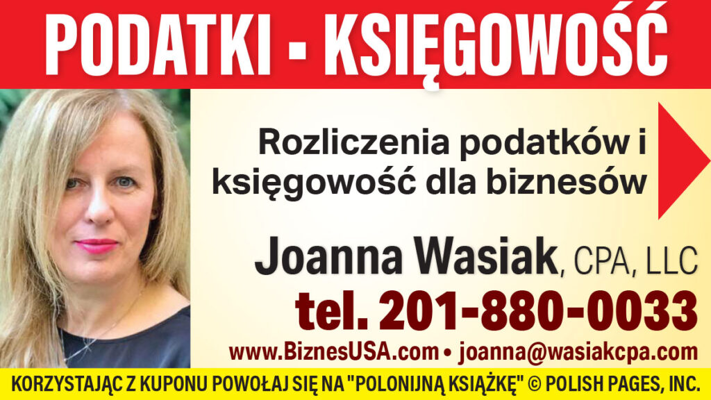 Amerykanskie podatki po polsku online bez wychodzenia z domu rozliczysz u joanny wasiak cpa z new jersey kat