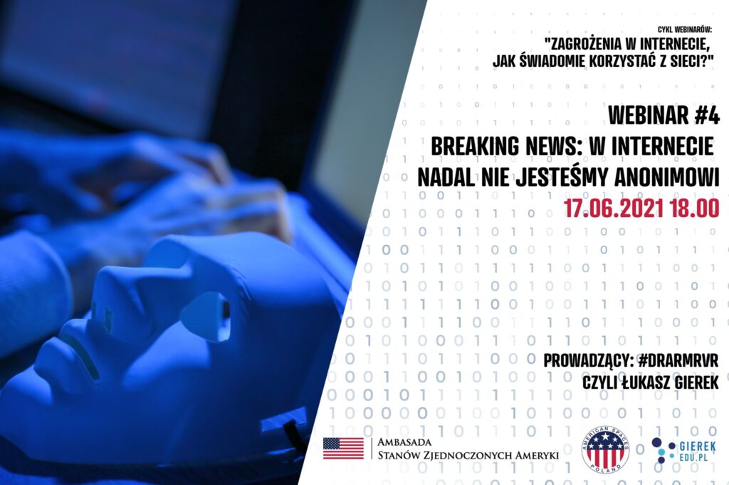 Breaking news w internecie nadal nie jestesmy anonimowi webinar kat