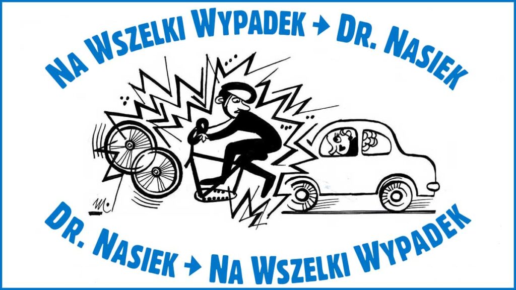 Czy i kiedy na wszelki wypadek skontaktowac sie z lekarzem ubezpieczeniem i prawnikiem dr nasiek nj kat