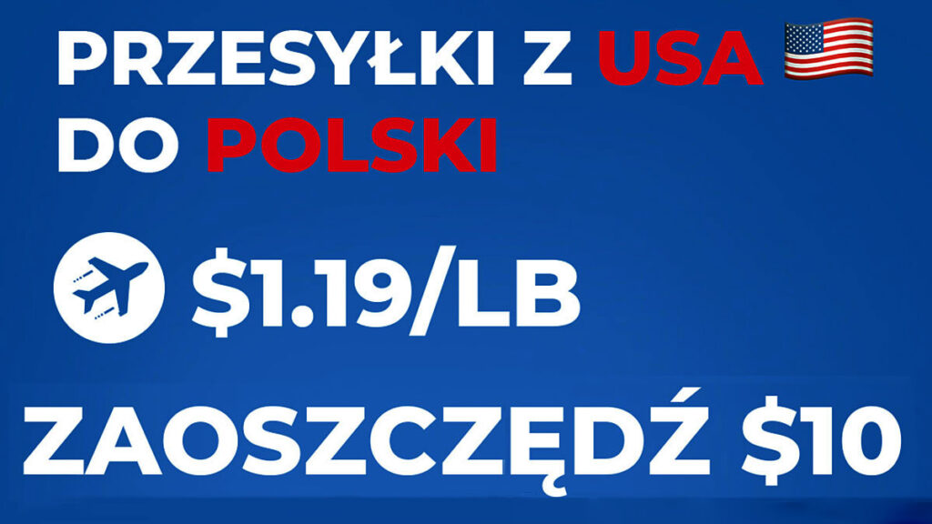 Dostawa przesylek z usa do twoich bliskich w polsce juz od 119 za funt kat
