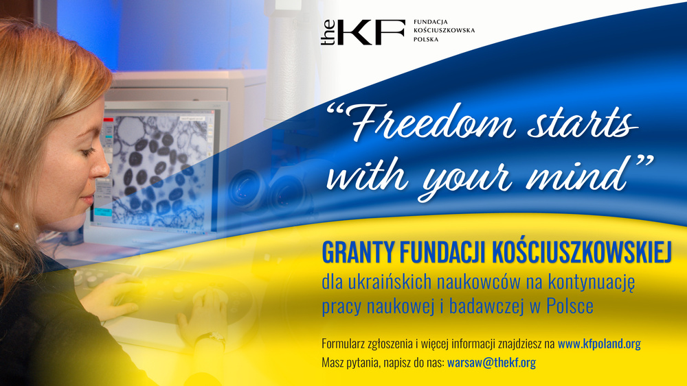 Freedom starts with your mind program grantowy fundacji kosciuszkowskiej dla naukowcow z ukrainy kat