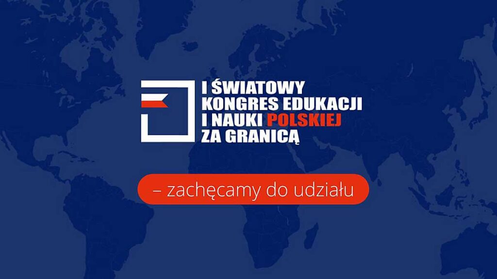I swiatowy kongres edukacji i nauki polskiej za granica kat
