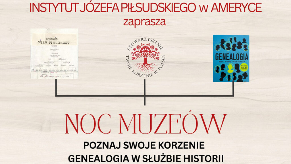Instytut jozefa pilsudskiego w ameryce zaprasza na noc muzeow 2025 i warsztaty genealogiczne w nowym jorku kat