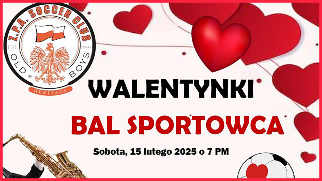 Klub pilkarski zpa zaprasza na walentynki bal sportowca 2025 kat