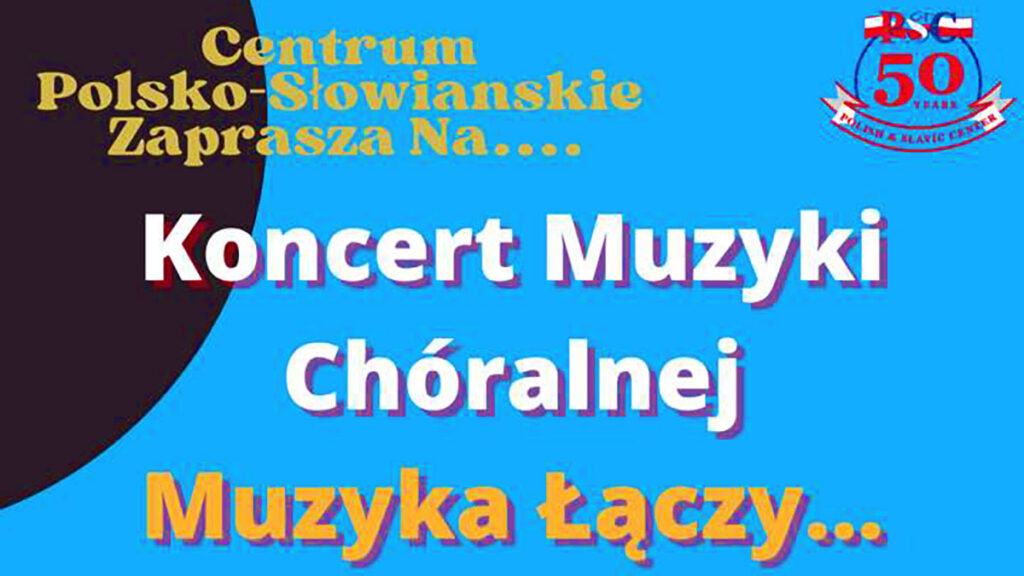 Koncert polskich piesni w wykonaniu czterech chorow w centrum polsko slowianskim kat