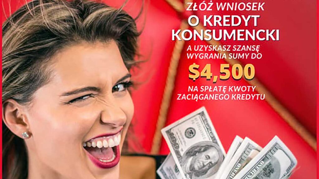 Kredyt konsumencki w usa gotowkowy pod zastaw oszczednosci konsolidacyjny i samochodowy promocja na 45 lecie istnienia psfcu kat
