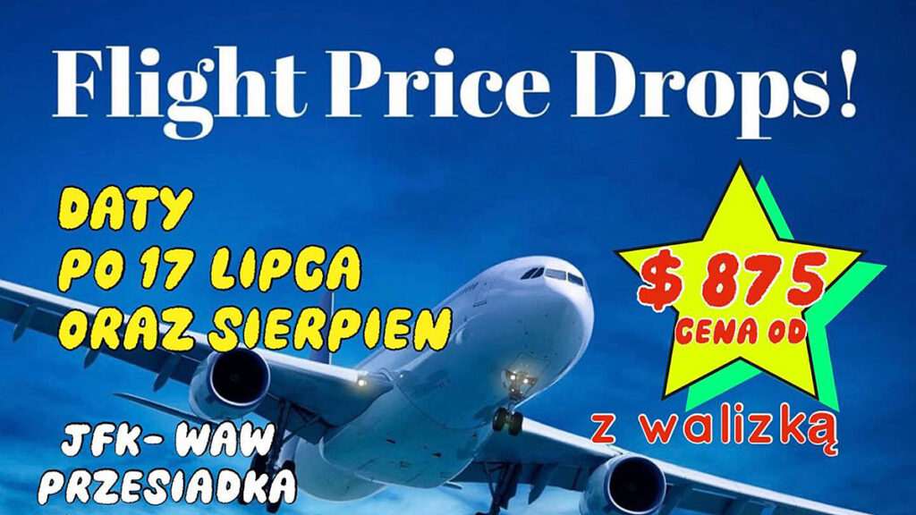 Loty z jfk do warszawy od 875 najnizsza dostepna cena na bilety lotnicze do polski na lato 2023 voyager club usa w nowym jorku kat