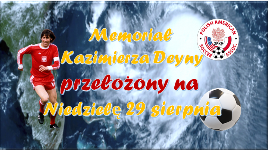 Memorial kazimierza deyny zostal odwolany z powodu huraganu kat