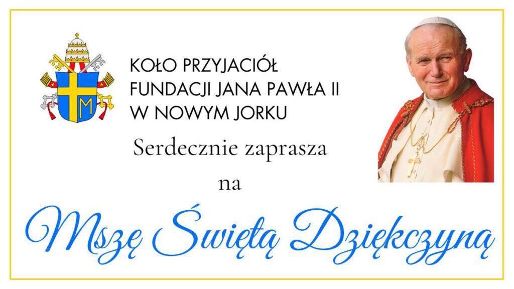 Msza swieta z okazji 104 rocznicy urodzin papieza jana pawla ii kat