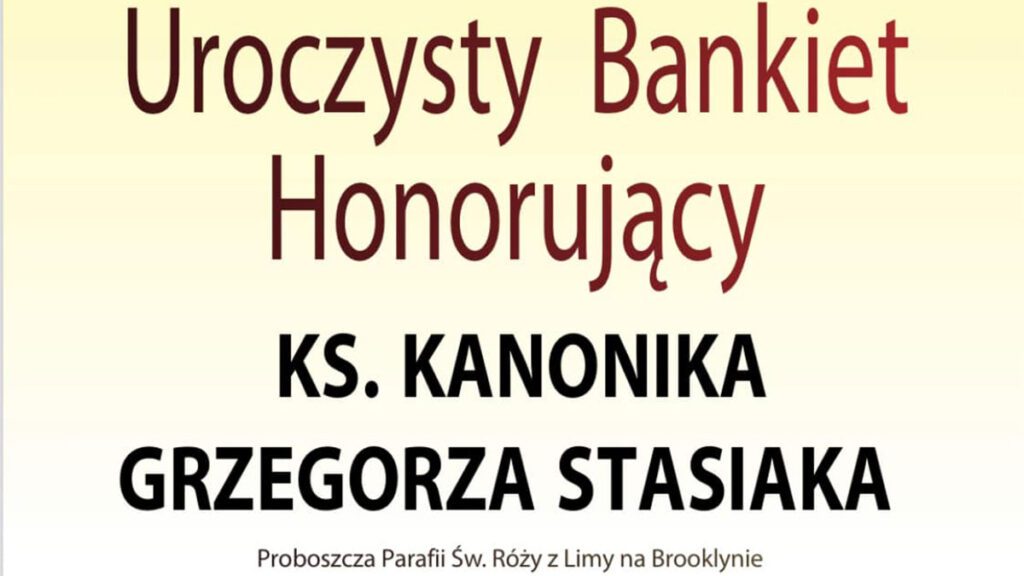 Nowojorskie kolo przyjaciol fundacji jana pawla ii zaprasza na bankiet kat