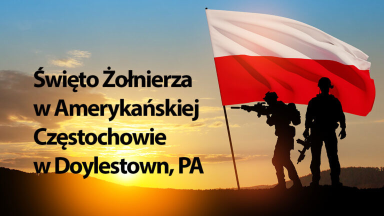 Obchody swieta zolnierza w amerykanskiej czestochowie w doylestown pa kat