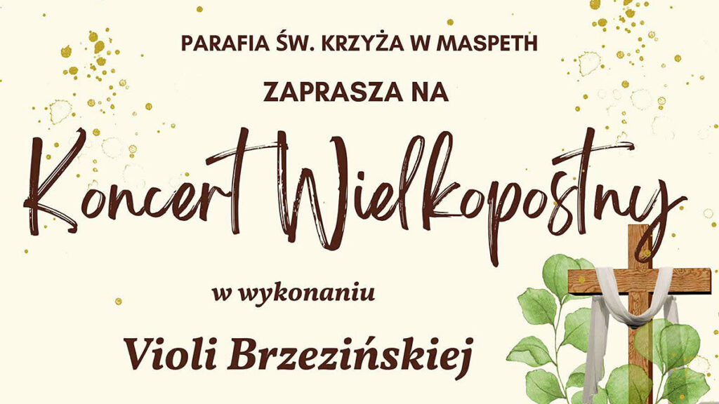 Parafia sw krzyza na maspeth zaprasza na koncert wielkopostny kat
