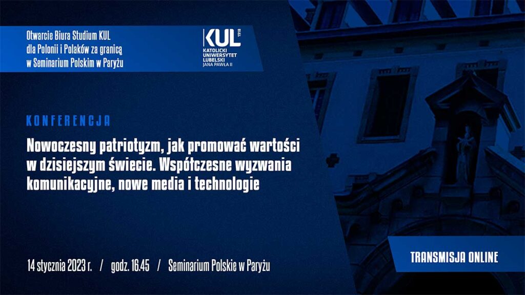 Pierwsze biuro studium kul dla polonii i polakow za granica powstaje w paryzu dzis otwarcie kat