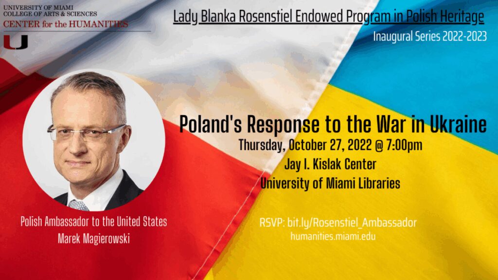 Polands response to the war in ukraine lecture by ambassador marek magierowski in coral gables fl kat