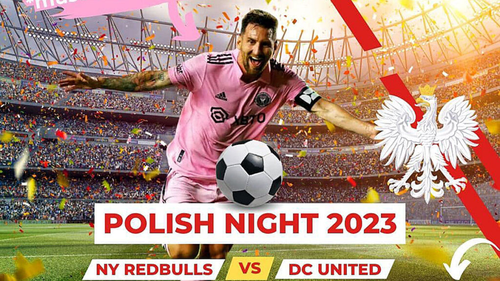Polish night 2023 in harrison win tickets to see messi on 8 26 kat