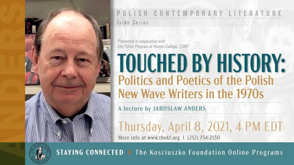 Politics and poetics of the polish new wave writers in the 1970s a webinar with jaroslaw anders april 8 kat