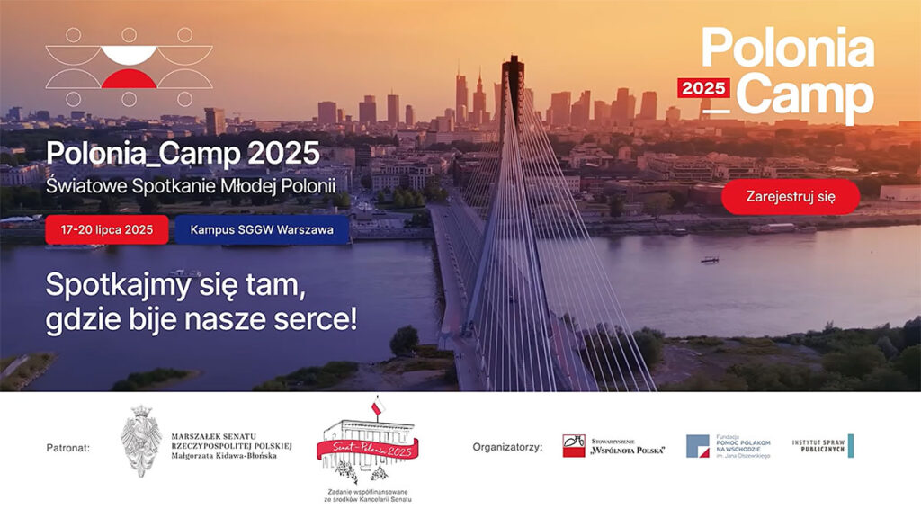 Polonia camp 2025 pierwsze takie swiatowe spotkanie mlodej polonii kat