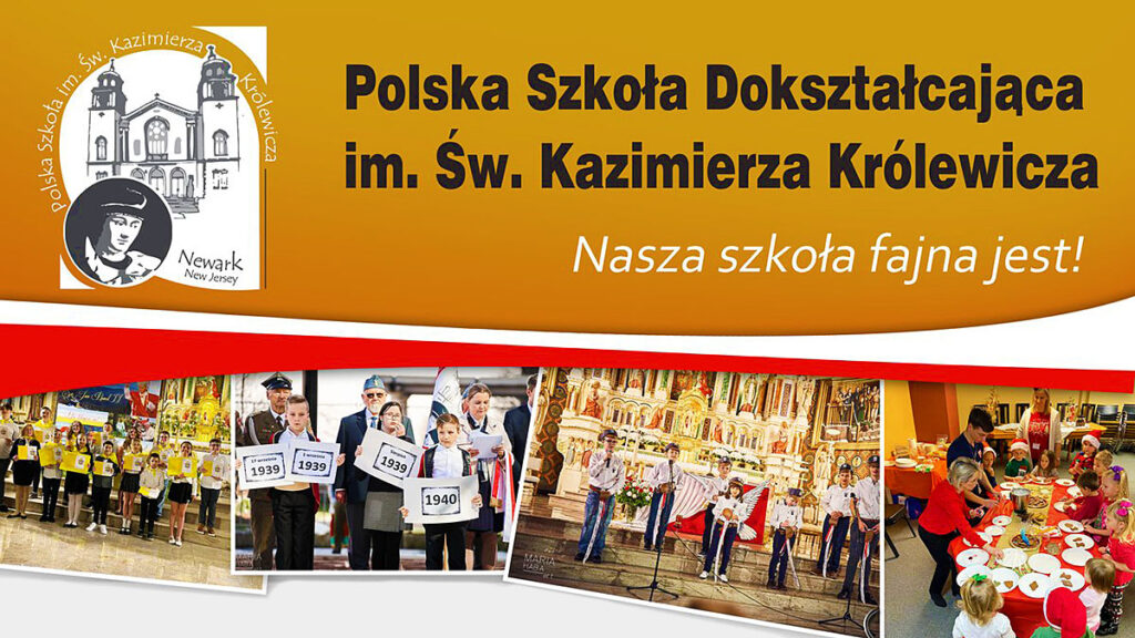 Polska szkola im sw kazimierza krolewicza w newark przyjmuje zapisy na rok szkolny 2024 25 kat