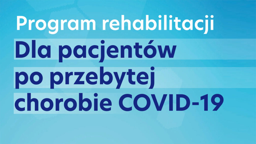 Program rehabilitacji postcovidowej w polsce kat