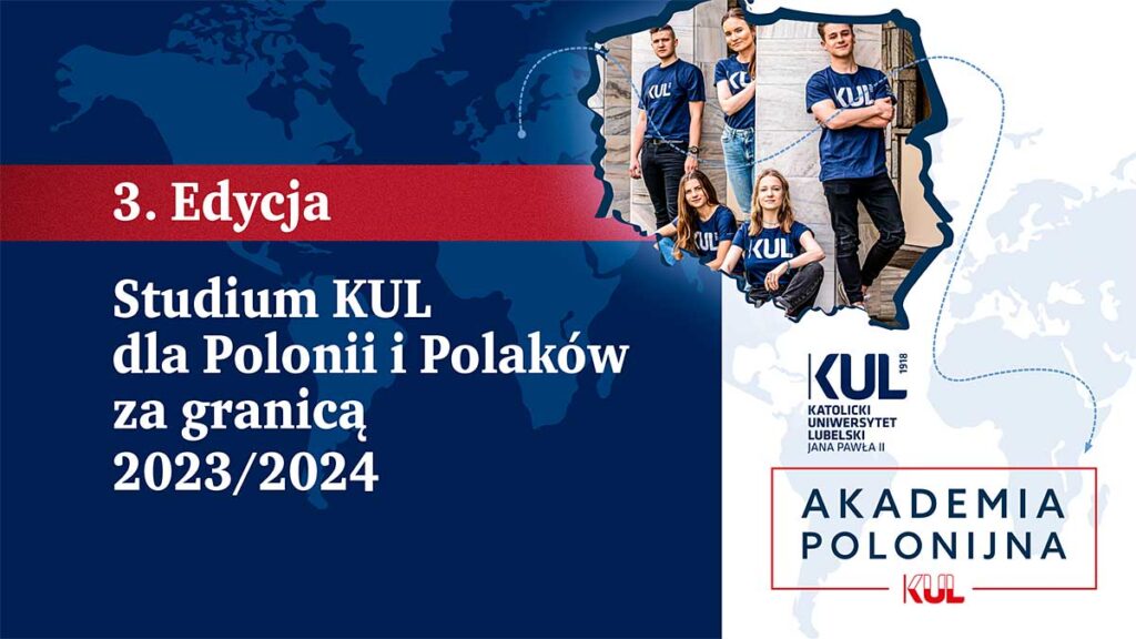 Ruszyla rekrutacja do iii edycji studium kul dla polonii i polakow za granica kat