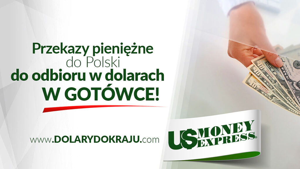 Skorzystaj z wysokiego kursu dolara i wyslij przekaz do polski z us money express kat