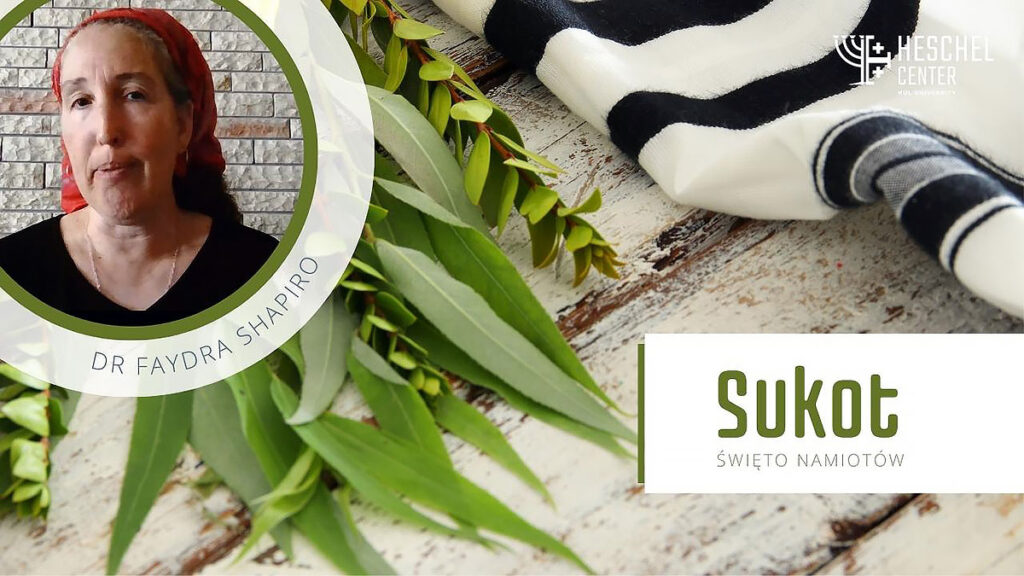 Sukot doswiadczyc kruchosci by odkryc troskliwa milosc boga kat