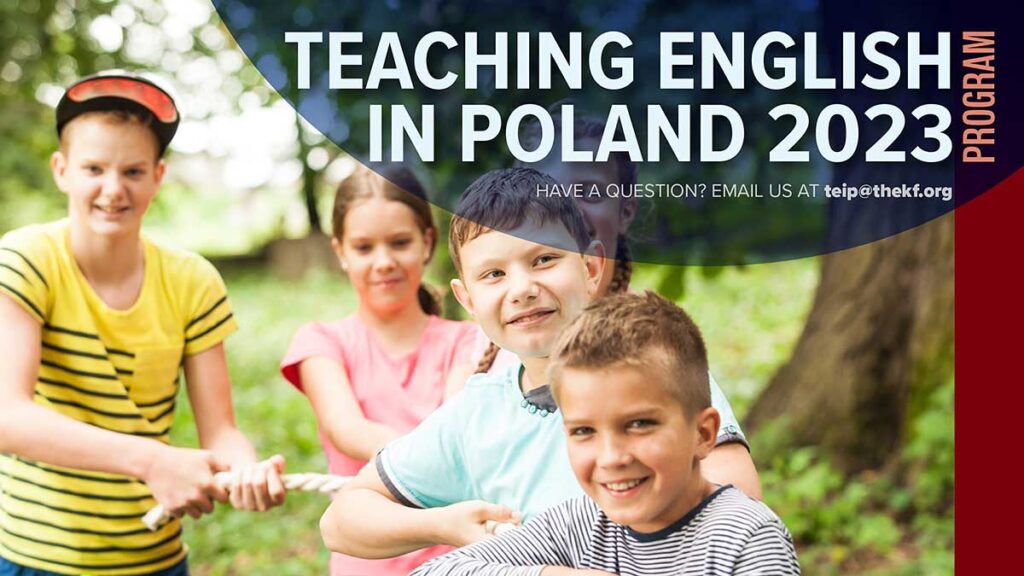 The kf 2023 summer teaching english in poland program kat