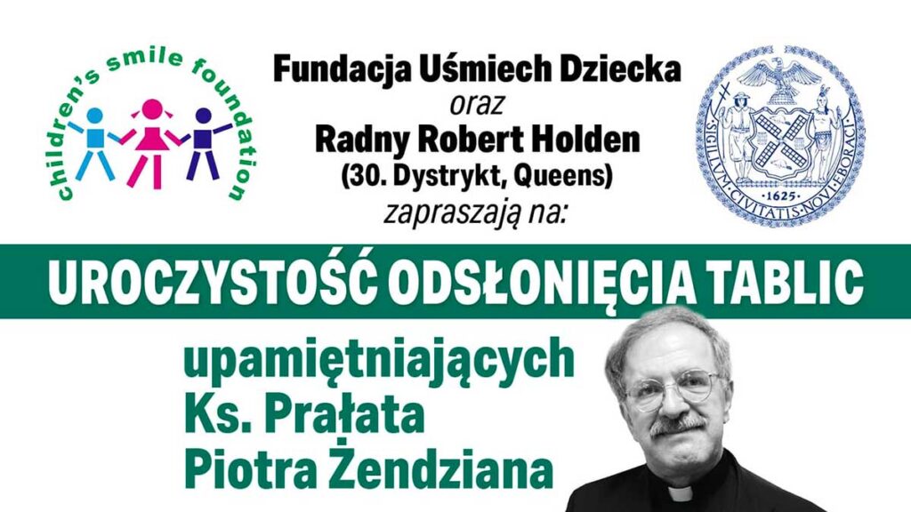 Uroczystosc odsloniecia tablic upamietniajacych ks pralata piotra zendziana na maspeth kat