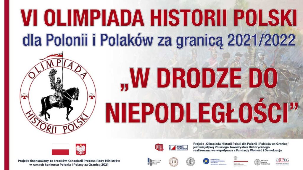 Vi edycja olimpiady historii polski dla polonii i polakow za granica 2021 22 w drodze do niepodleglosci kat