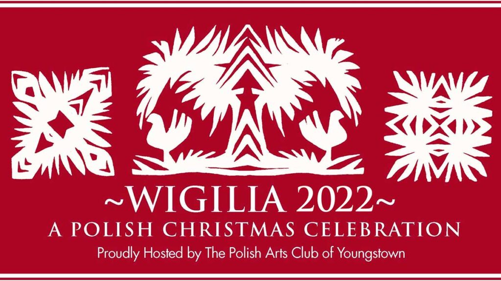Wigilia 2022 a polish christmas celebration pronounced vee geel yah kat