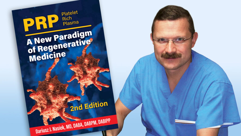 Wkrotce drugie wydanie ksiazki dr dariusza nasieka prp osocze bogatoplytkowe nowa era medycyny regeneracyjnej kat