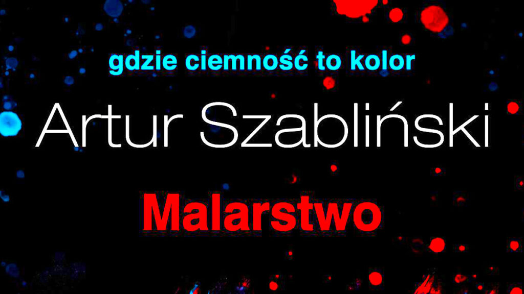 Wystawa malarstwa artura szablinskiego w nowym jorku kat