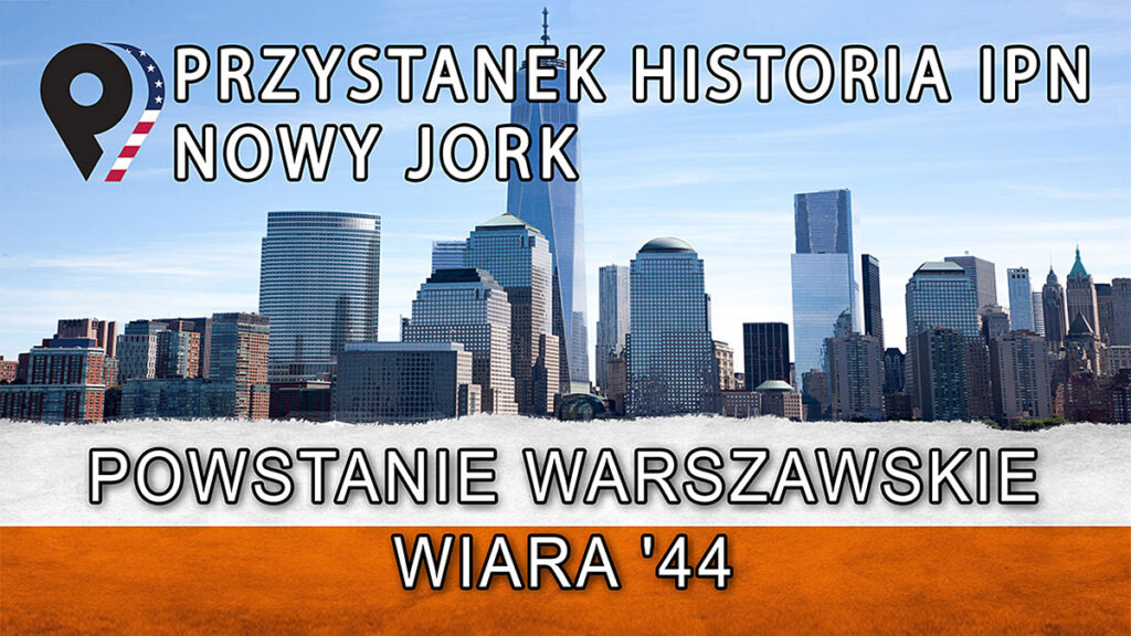 Xi edycja przystanek historia ipn nowy jork 17 marca 2024 roku kat