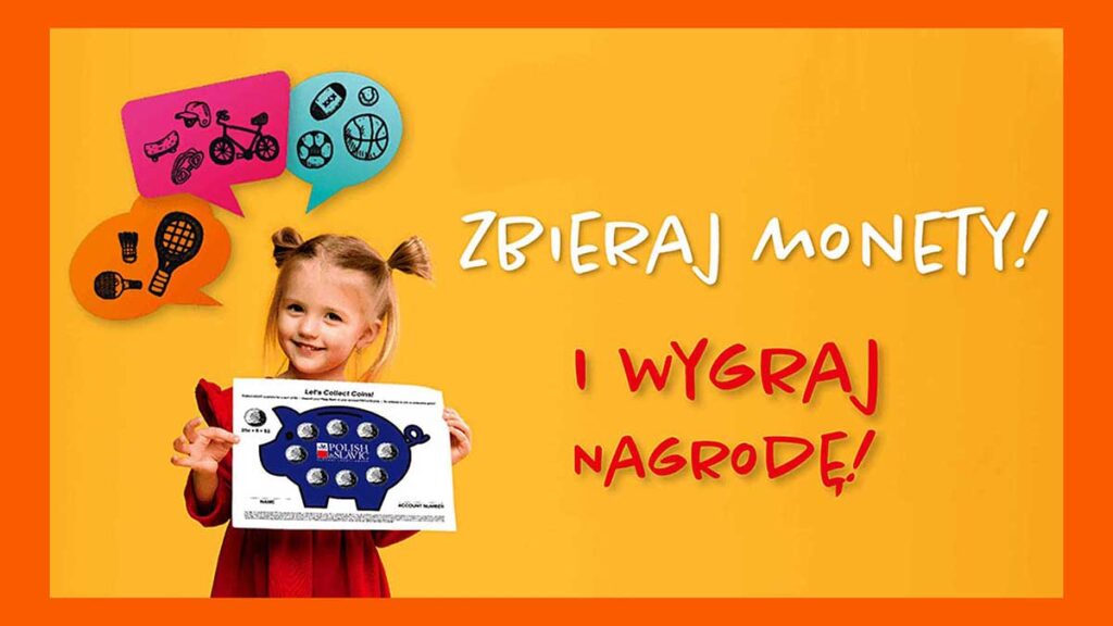 Zbieraj monety i wygraj nagrode promocja dla niepelnoletnich czlonkow psfcu kat