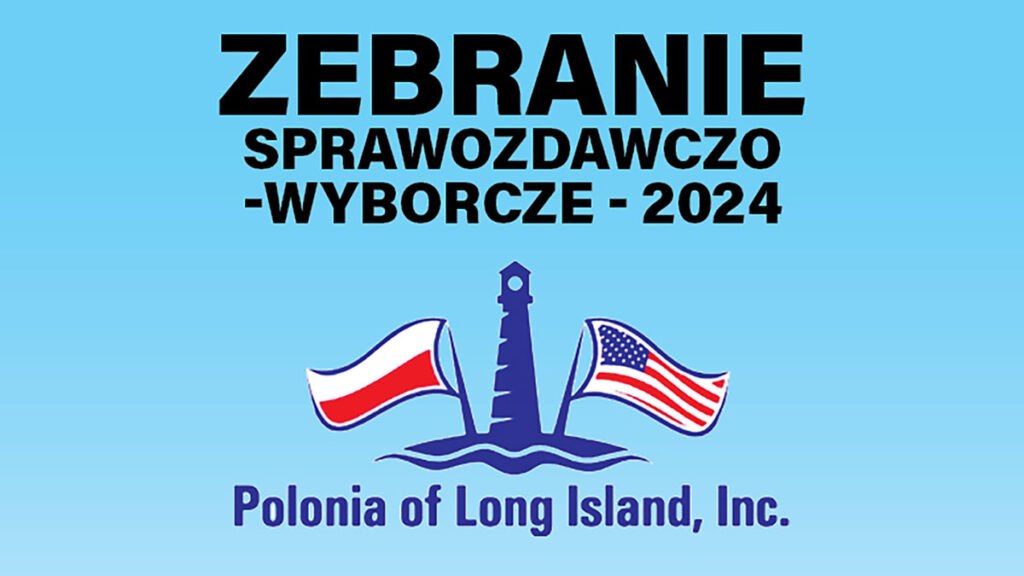 Zebranie sprawozdawczo wyborcze 2024 polonii long island kat