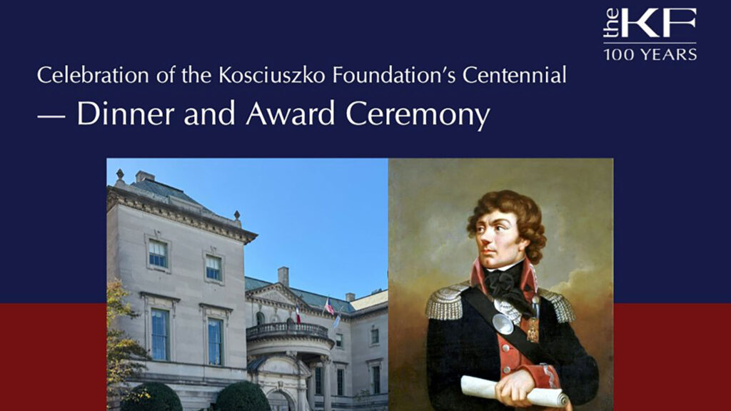 100 years of the kosciuszko foundation dinner and award ceremony kat
