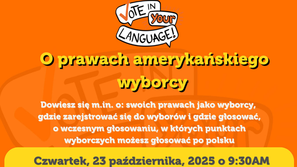 Spotkanie na temat praw amerykanskiego wyborcy i mozliwosci glosowania w jezyku polskim kat