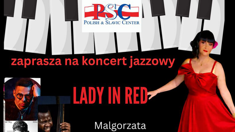 Polish and Slavic Center zaprasza na koncert jazzowy LADY IN RED plakat head