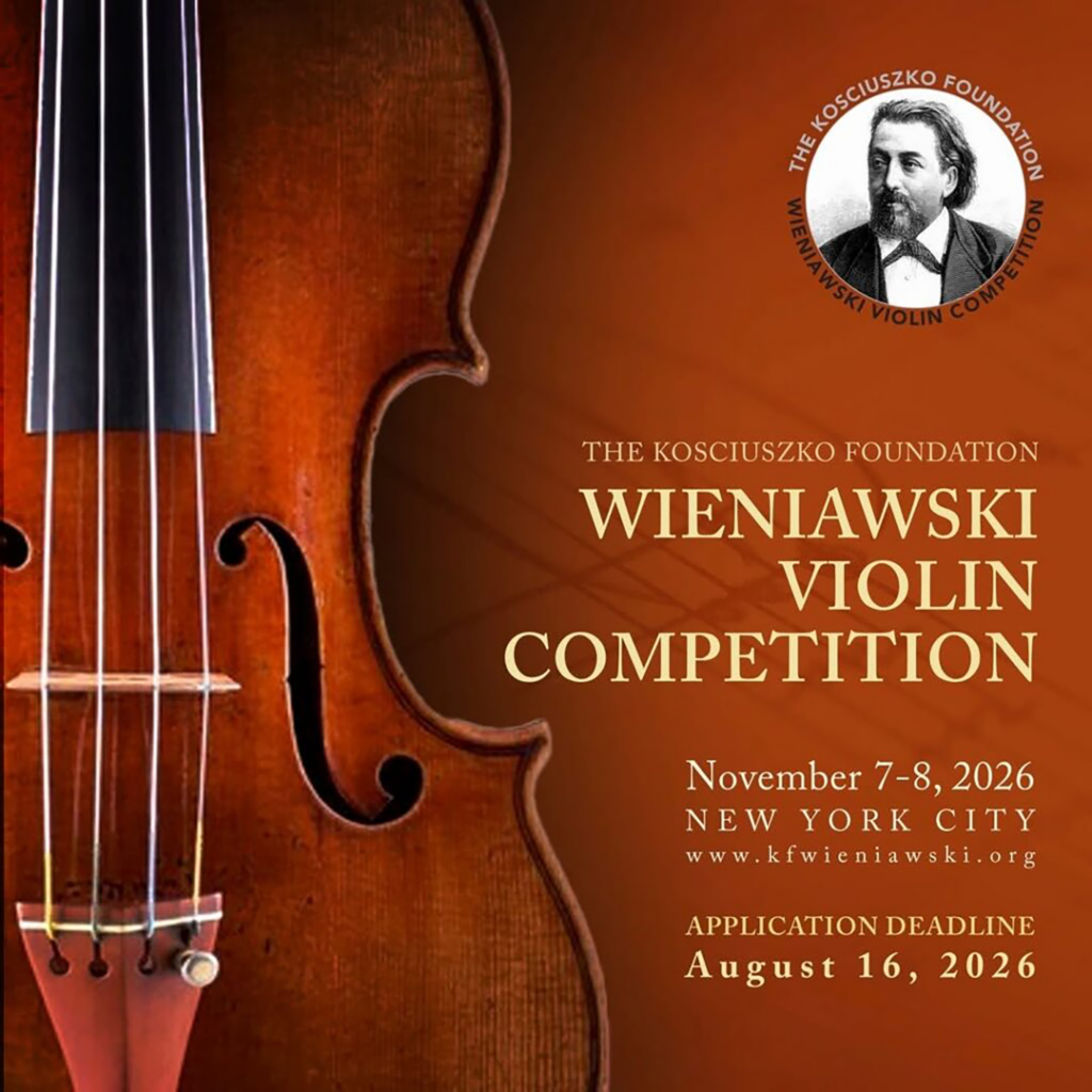 The Kosciuszko Foundations 2026 Wieniawski Violin Competition 1 body