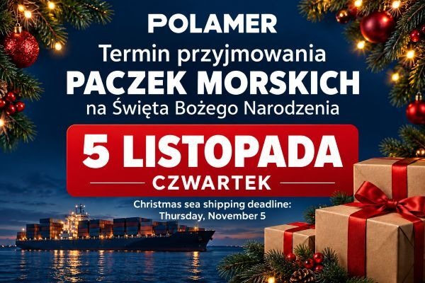 Polamer notice: Christmas sea shipping deadline – Thursday, November 5, 2026