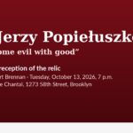 Mass and reception of the relic of Blessed Fr. Jerzy Popiełuszko, Brooklyn, October 13, 2026